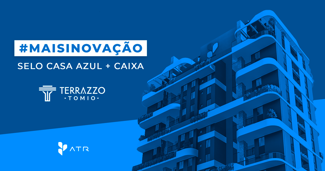 Com tecnologias inovadoras, Terrazzo Tomio recebe o identificador #maisInovação do Selo Casa Azul + CAIXA