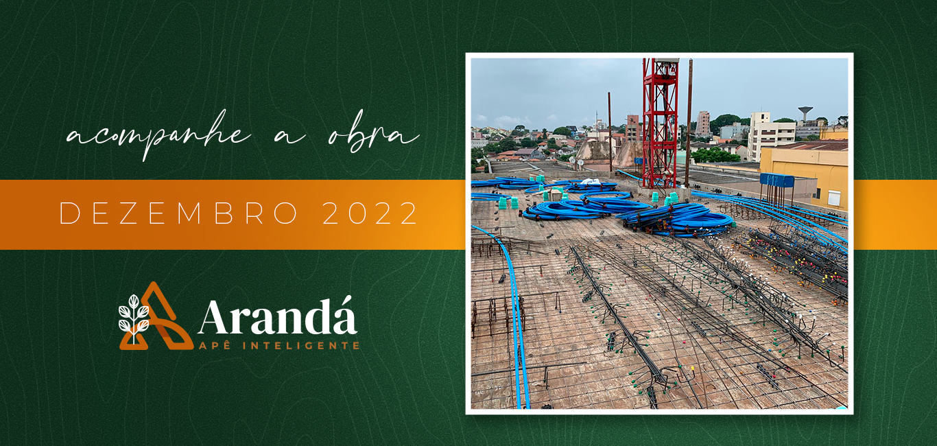 Último mês de 2022 marcado por mais concretagens no Arandá